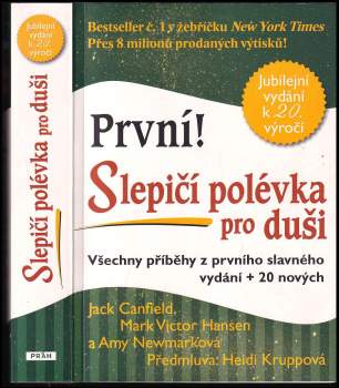 Jack Canfield: Slepičí polévka pro duši