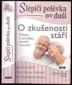 Jack Canfield: Slepičí polévka pro duši