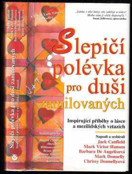 Slepičí polévka pro duši zamilovaných