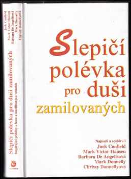 Jack Canfield: Slepičí polévka pro duši zamilovaných