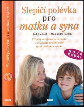 Slepičí polévka pro matku a syna
