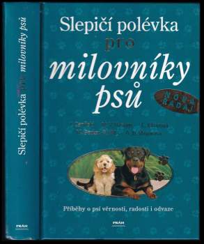 Jack Canfield: Slepičí polévka pro milovníky psů