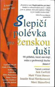 Slepičí polévka pro ženskou duši