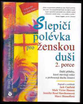 Slepičí polévka pro ženskou duši