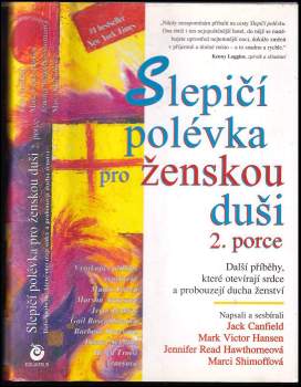 Slepičí polévka pro ženskou duši