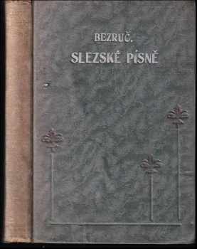 Petr Bezruč: Slezské písně