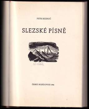 Petr Bezruč: Slezské písně