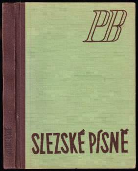 Petr Bezruč: Slezské písně