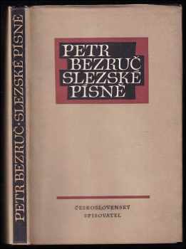 Petr Bezruč: Slezské písně