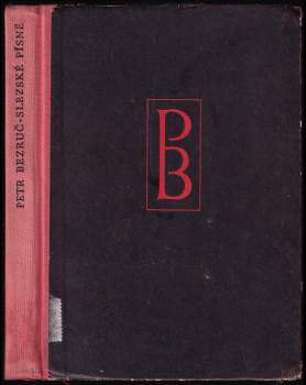 Petr Bezruč: Slezské písně