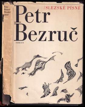 Petr Bezruč: Slezské písně