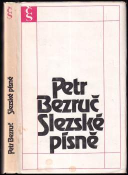 Petr Bezruč: Slezské písně