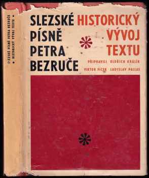 Oldřich Králík: Slezské písně Petra Bezruče
