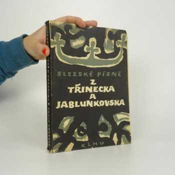 Slezské písně z Třinecka a Jablunkovska