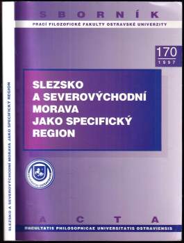 Slezsko a severovýchodní Morava jako specifický region