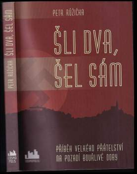 Šli dva, šel sám