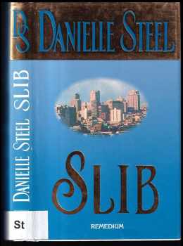 Slib - Danielle Steel, Garry Michael White (1998, Remedium) - ID: 849890