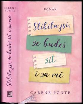 Carène Ponte: Slíbila jsi, že budeš žít i za mě