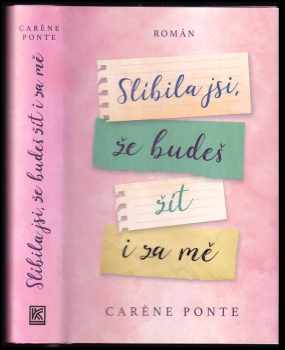 Carène Ponte: Slíbila jsi, že budeš žít i za mě