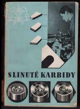Bedřich Puchnar: Slinuté karbidy
