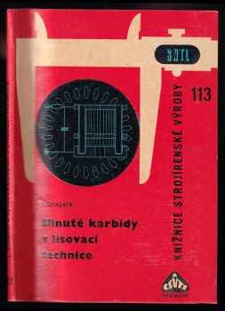 Slinuté karbidy v lisovací technice