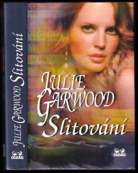Julie Garwood: Slitování