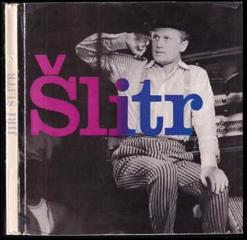 Jiří Suchý: Šlitr