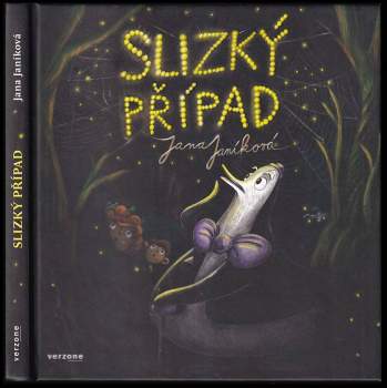 Jana Janíková: Slizký případ