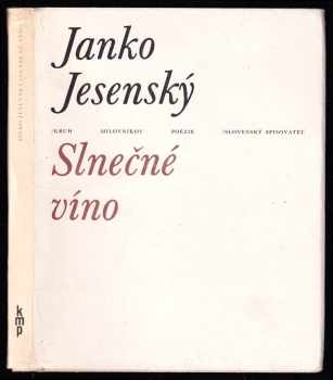Janko Jesenský: Slnečné víno