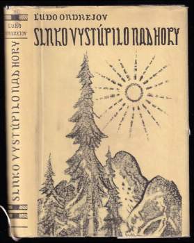 Slnko vystúpilo nad hory