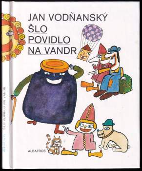 Šlo povidlo na vandr