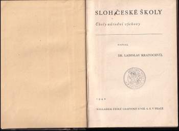 Ladislav Kratochvíl: Sloh české školy. Úkoly národní výchovy