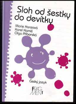 Sloh od šestky do devítky