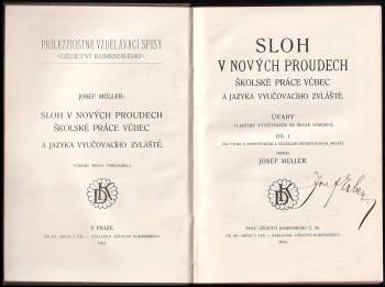 Josef Müller: Sloh v nových proudech školské práce vůbec a jazyka vyučovacího zvláště