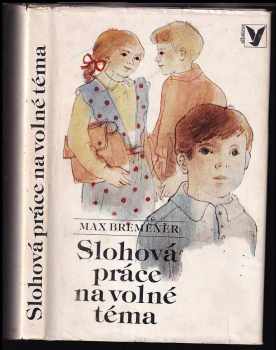 Slohová práce na volné téma