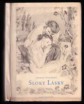 Stepan Petrovič Ščipačev: Sloky lásky