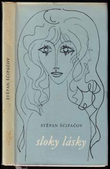 Stepan Petrovič Ščipačev: Sloky lásky