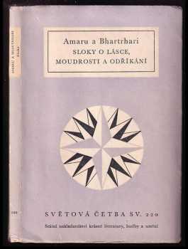 Sloky o lásce, moudrosti a odříkání - Erich Herold, Amaru, Bhartrhari (1959, Státní nakladatelství krásné literatury, hudby a umění) - ID: 340224