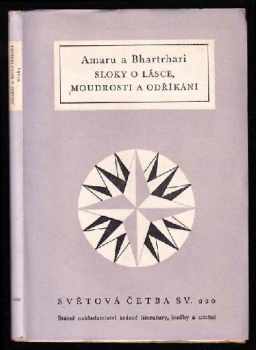 Sloky o lásce, moudrosti a odříkání - Erich Herold, Amaru, Bhartrhari (1959, Státní nakladatelství krásné literatury, hudby a umění) - ID: 550945