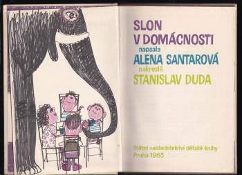 Alena Santarová: Slon v domácnosti