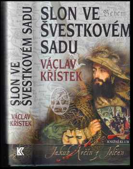 Slon ve švestkovém sadu - Václav Křístek (2016, Knižní klub) - ID: 690451