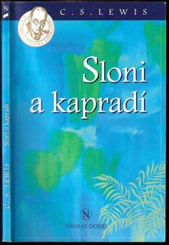 C. S Lewis: Sloni a kapradí