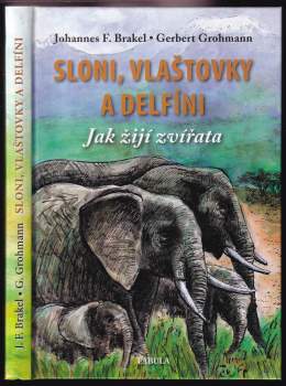 Johannes F Brakel: Sloni, vlaštovky a delfíni