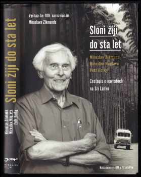 Miroslav Zikmund: Sloni žijí do sta let