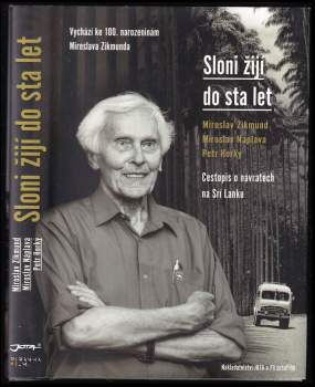 Miroslav Zikmund: Sloni žijí do sta let