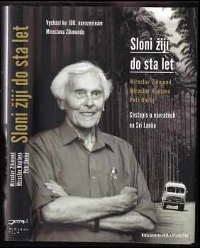 Miroslav Zikmund: Sloni žijí do sta let