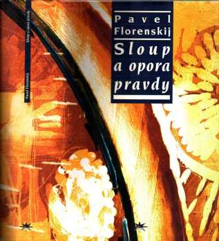 Sloup a opora pravdy
