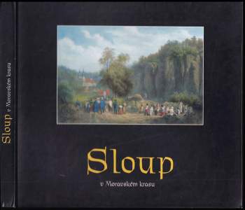 Jan Klimeš: Sloup v Moravském krasu