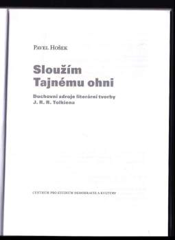 Pavel Hošek: Sloužím Tajnému ohni