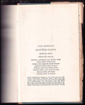 Ivan Nikitovič Kožedub: Sloužím vlasti